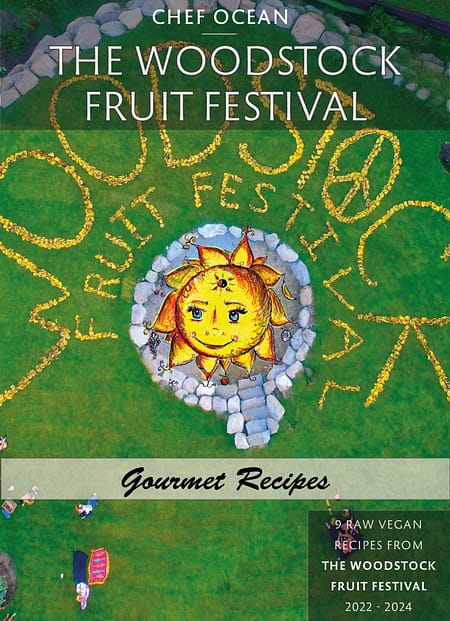 Woodstock Fruit Festival - Recipe eBook by Chef Ocean